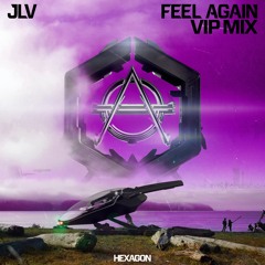 JLV - Feel Again (VIP Mix)