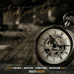 Vercors - Famataran'Ora Feat. Rajeh, Mc Ar'thox, Geoscar [Prod by Vercors]
