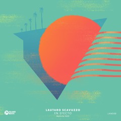 Lautaro Scavuzzo - En Efecto