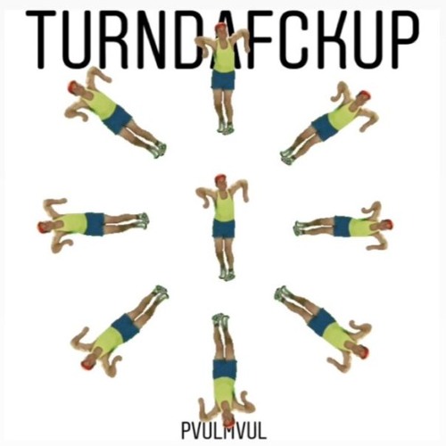 turndafuckup