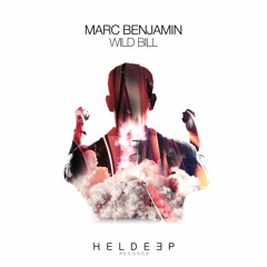Marc Benjamin - Wild Bill [OUT NOW]