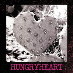 Hungryheart - "The Only One"