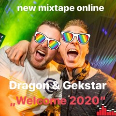 Dragon & Gekstar - Welcome 2020