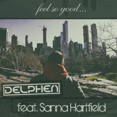 Feel So Good (feat. Sanna Hartfield)