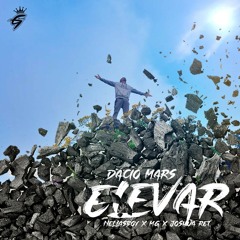 Elevar 🚀 (ft. Nellasboy/MG/Joshua Ret)