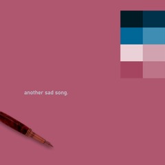another sad song