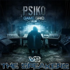 Psiko & The Speakers - Phenomen ("GAME GRID" - Psiko Album)