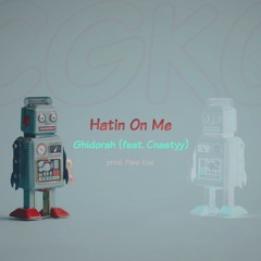Hatin On Me prod. Pave Kae