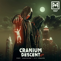 Cranium & City Arkham - Chaos (Out Now)