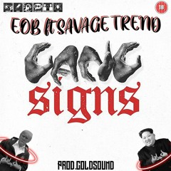 Gang Signs ft Savage Trend