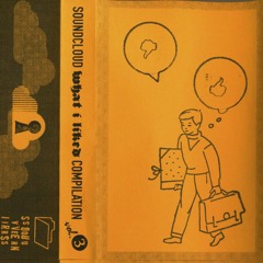 Soundcloud what i liked compilation vol. 3 C90 tape