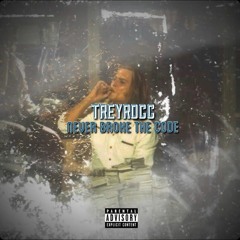 TreyRocc NEVER BROKE THE CODE (ProdLILNUNUBEATS)