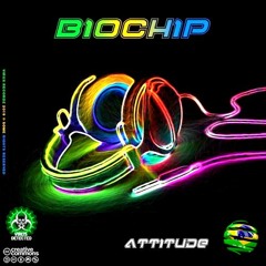 Biochip ✧ Attitude (Original Mix)