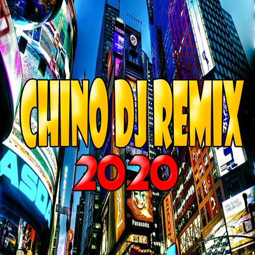 Stream CHINO DJ REMIX 2020 PACK 001 (0992614524) by CHINO DJ REMIX