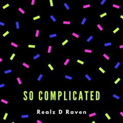 So Complicated