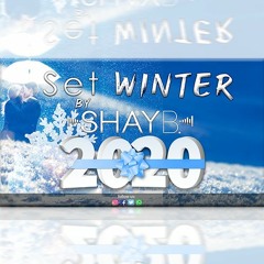 Set Winter Hits 2020 By Dj Shay Ben - Shimon