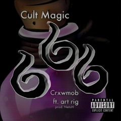 Cult Magic ft. art rig (prod NetuH)