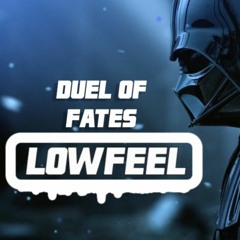 STAR WARS-Duel of fates (LowFeel Trap remix)