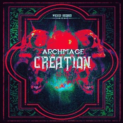 ARCHMAGE - CREATION (ORIGINAL MIX)