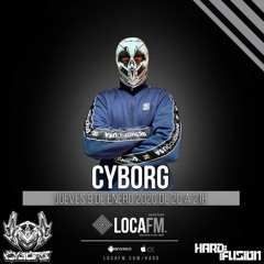 Cyborg @ Loca FM Hard (2020-01-09)