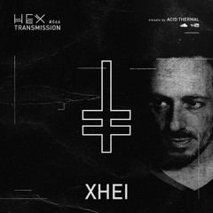 HEX Transmission #066 - XHEI