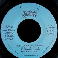 TAILOR MADE  - Fast Lane (Instrumental)