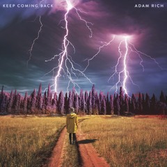 Adam Rich - Keep Coming Back