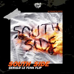 South Side (Gerald Le Funk Flip)