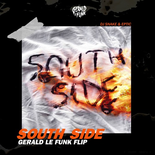 South Side (Gerald Le Funk Flip)