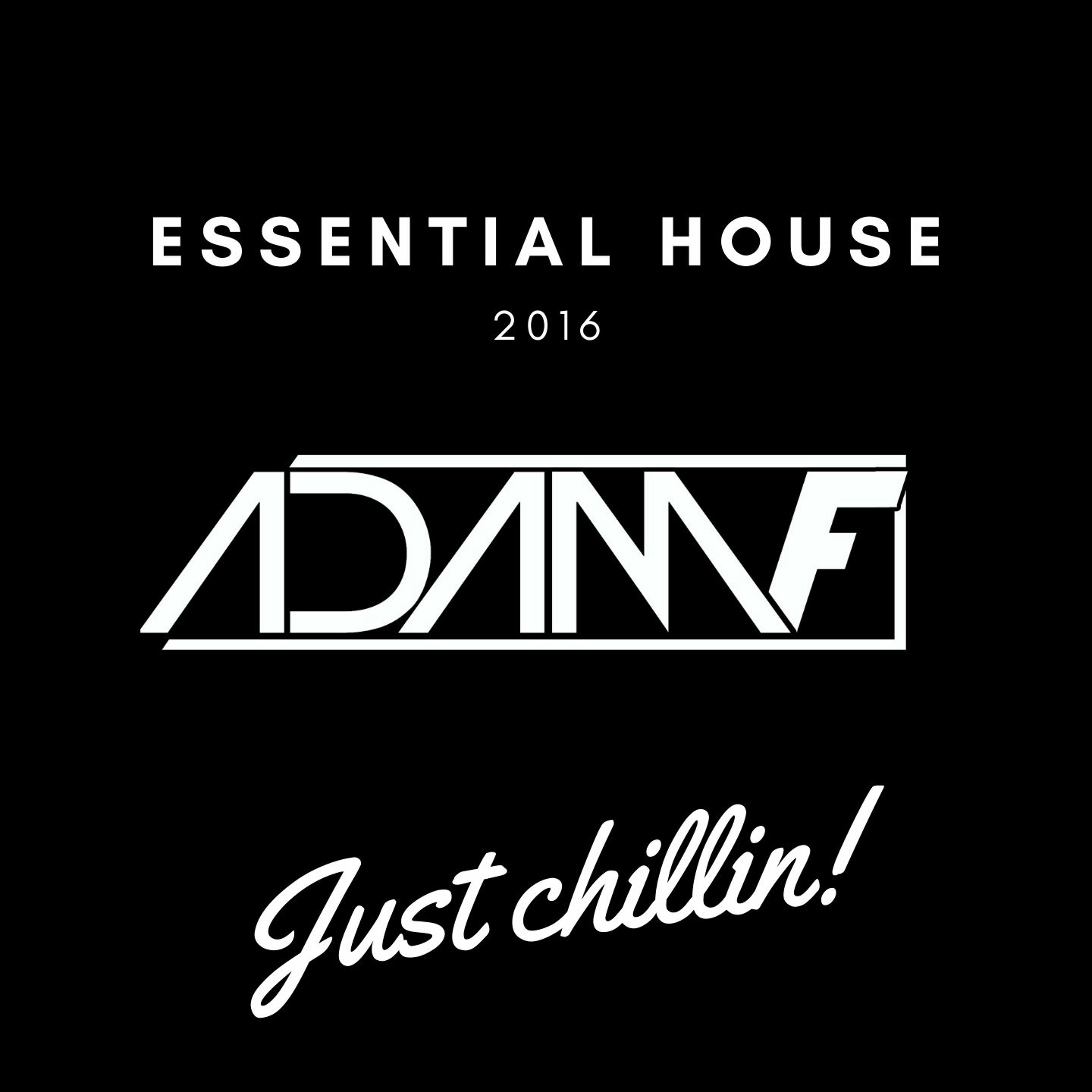 Essential House - Just Chillin! 001/1