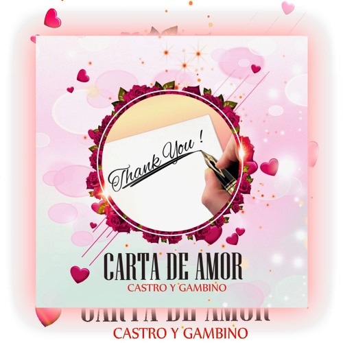 Stream Carta De Amor by Castro Y Gambino  Listen online for free on