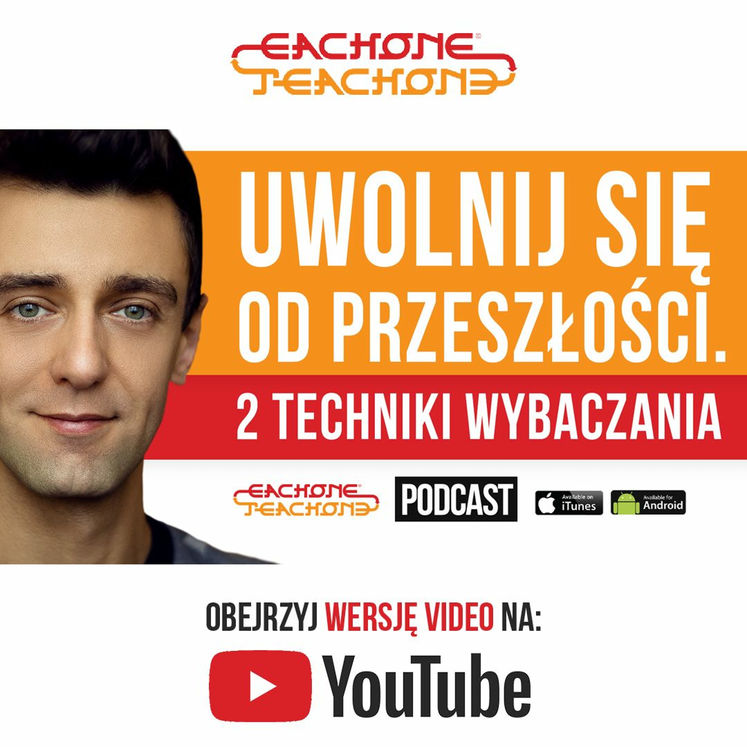 E1T1 | #078 - Uwolnij się od przeszłości. 2 techniki wybaczania. episode artwork