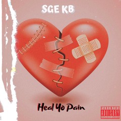 KB- Heal Yo Pain(prod.BRIANTHELOWLIFE