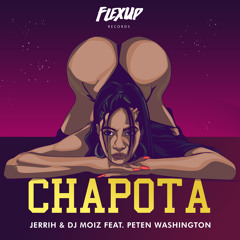 Jerrih & DJ Moiz - Chapota Feat. Peten Washington (Original Mix)