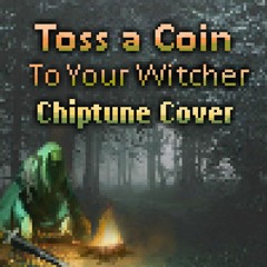 Toss a Coin To Your Witcher - Chiptune Cover [8-bit]