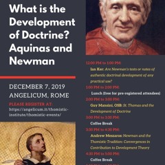 Newman and the Thomistic Tradition: Convergences in Contribution to Dev. Theory | Andrew Meszaros