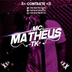 GUERRA DE BUNDA - MC MATHEUS TK E DJ IAM (2020)insta: @mcmatheustk