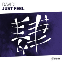 Davidi - Just Feel [Out Now]