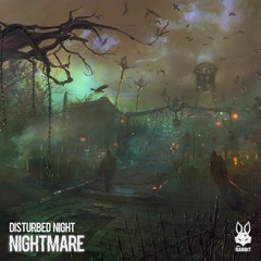 Disturbed Night - Nightmare [FREE DL]