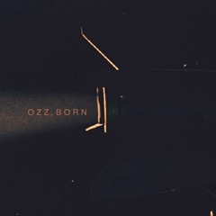 OZZ BORN