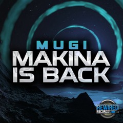 Mugi - Makina Is Back (SAMPLE) (ON SALE)