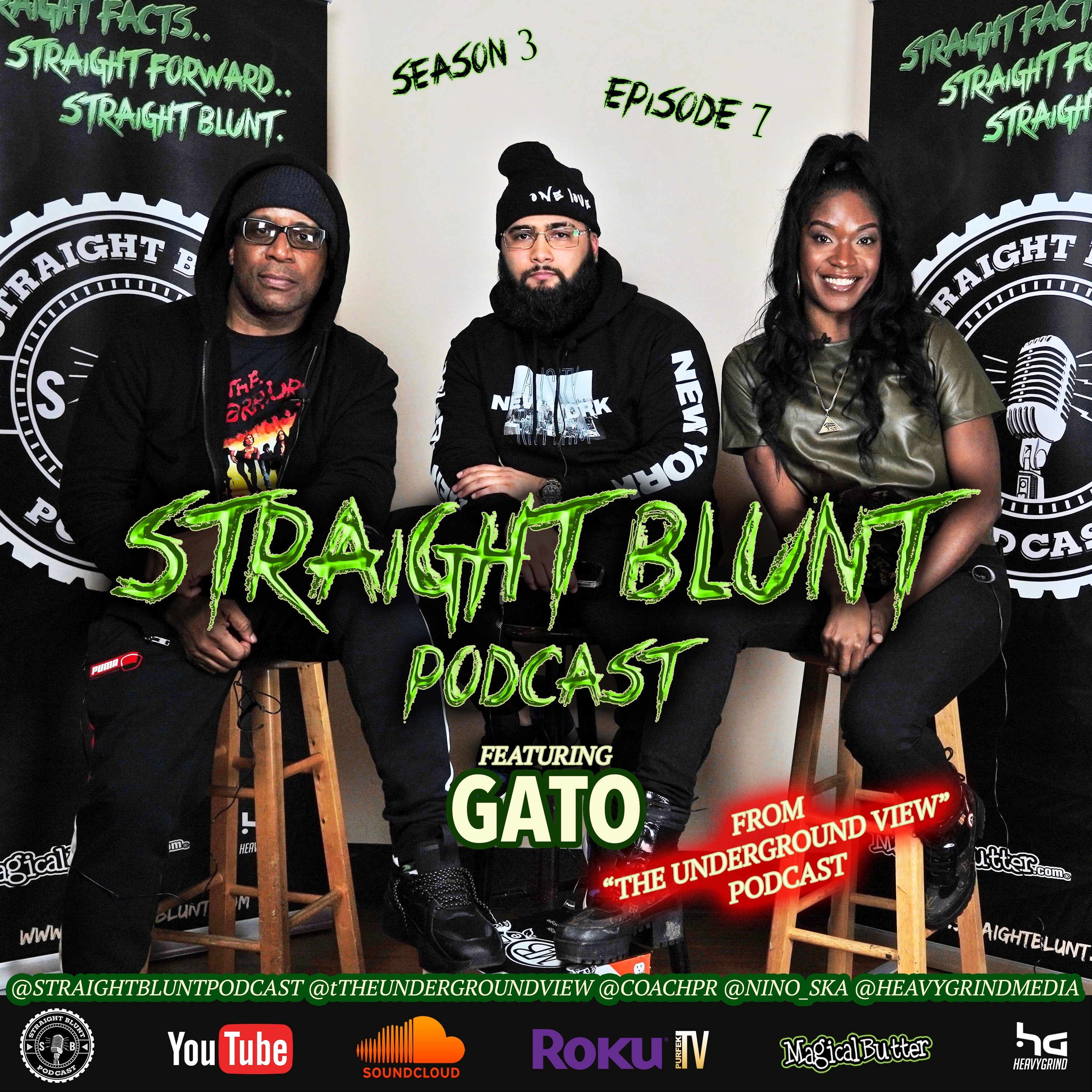 Straight Blunt S3 E7 "Top 50" Ft Gato