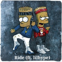 Ride ( Ft. Lil Hype )