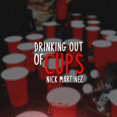 Drinking Out Of Cups