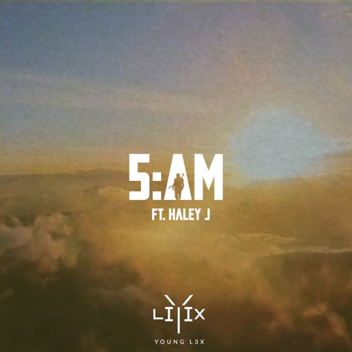 5AM (Feat. Haley J)