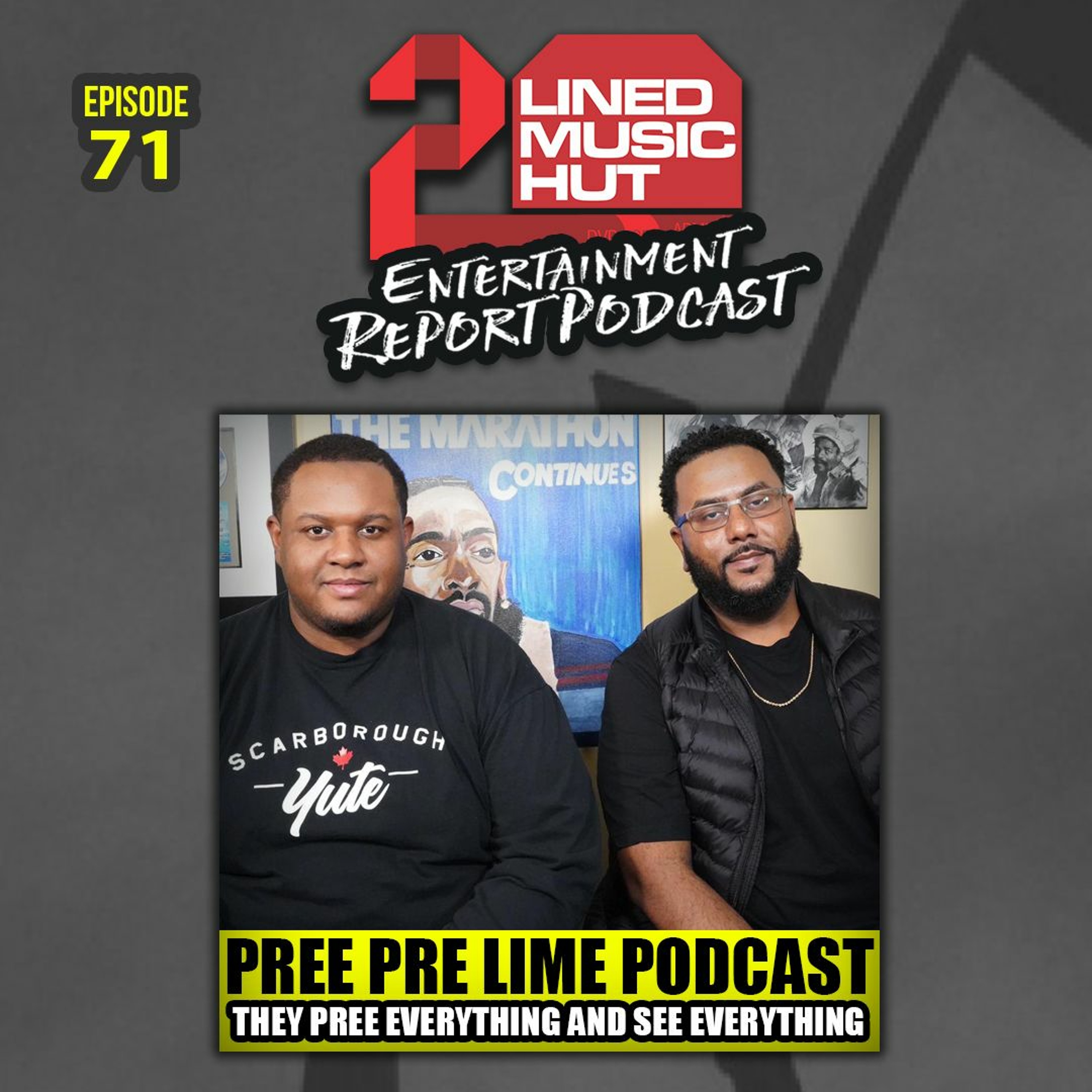 EPISODE #71 PREE PRE LIME PODCAST PREE AND SEE EVERYTHING! episode artwork