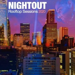 NightOut [Rooftop Sessions 2020]