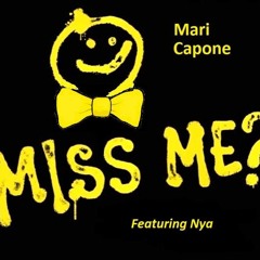 Miss Me ft. Nya