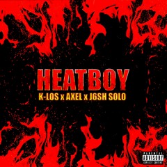 HEATBOY(Feat. Axel & J6sh Solo)[Prod. by K-Los]