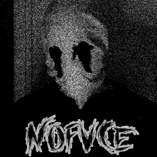 NOFVCE (prod. inxision)